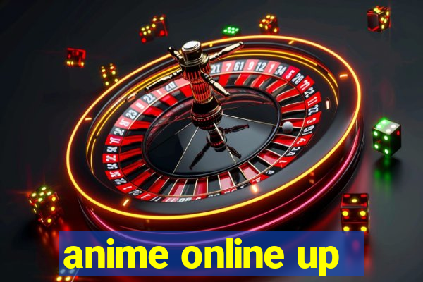 anime online up